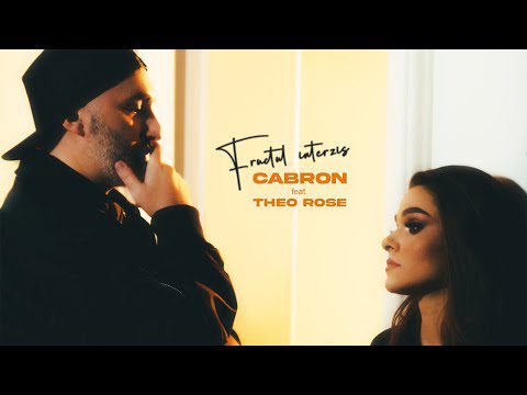 Cabron feat Theo Rose Fructul interzis Official Video
